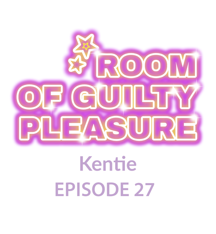 Room of Guilty Pleasure Chapter 27 - Page 1