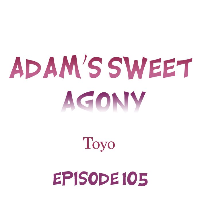 Adam’s Sweet Agony Chapter 105 - Page 1